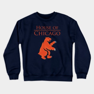 House of Chicago Crewneck Sweatshirt